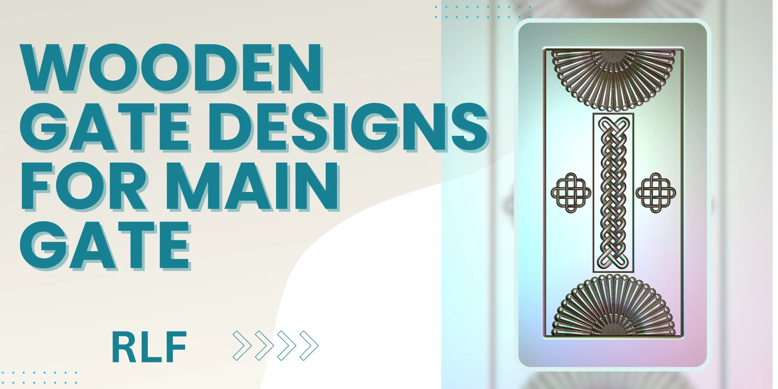 Wooden Gate Designs for Main Gate